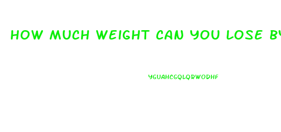 How Much Weight Can You Lose By Starving Yourself