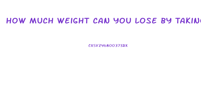 How Much Weight Can You Lose By Taking Laxatives