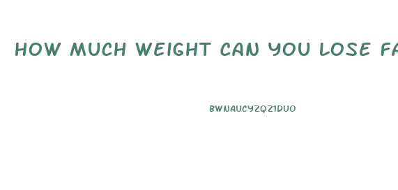 How Much Weight Can You Lose Fasting