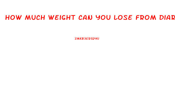 How Much Weight Can You Lose From Diarrhea
