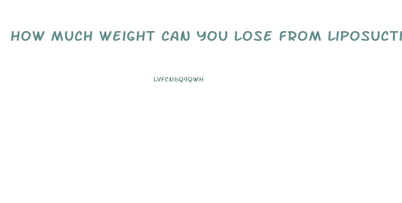 How Much Weight Can You Lose From Liposuction
