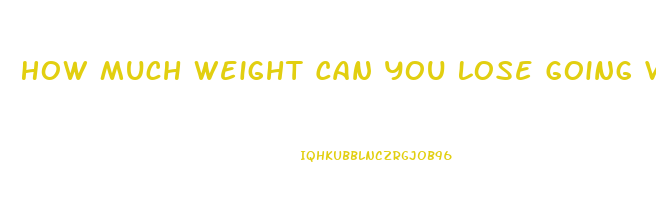 How Much Weight Can You Lose Going Vegan