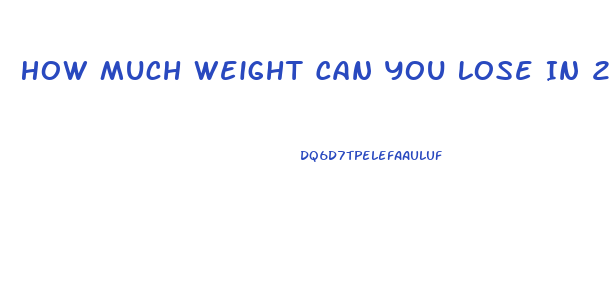 How Much Weight Can You Lose In 2 Weeks