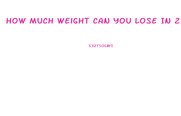 How Much Weight Can You Lose In 21 Days