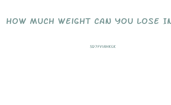 How Much Weight Can You Lose In 3 Months