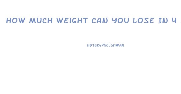 How Much Weight Can You Lose In 4 Months