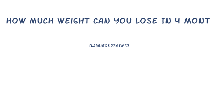 How Much Weight Can You Lose In 4 Months