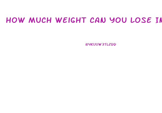 How Much Weight Can You Lose In 4 Weeks