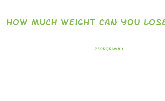 How Much Weight Can You Lose In 6 Months