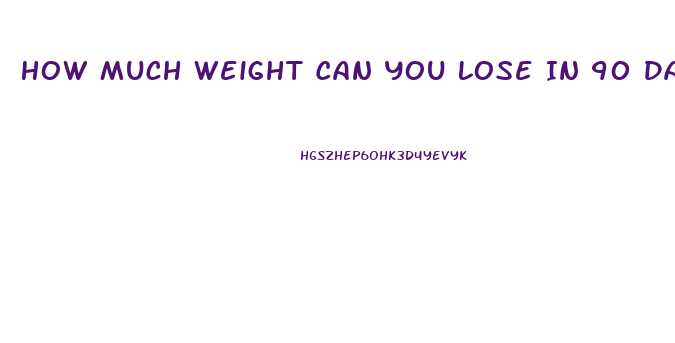 How Much Weight Can You Lose In 90 Days