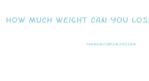 How Much Weight Can You Lose In One Day