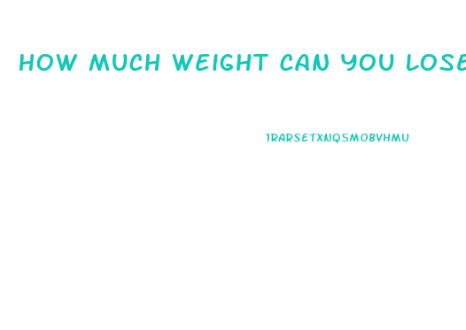 How Much Weight Can You Lose In One Week