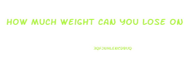 How Much Weight Can You Lose On A Low Carb Diet In 2 Weeks