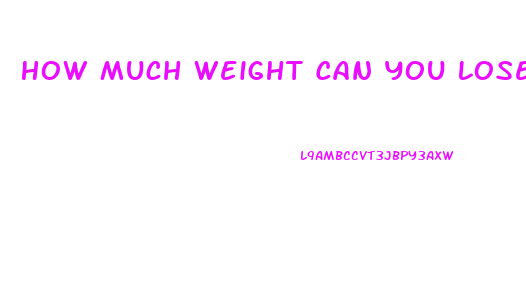 How Much Weight Can You Lose On A Plant Based Diet
