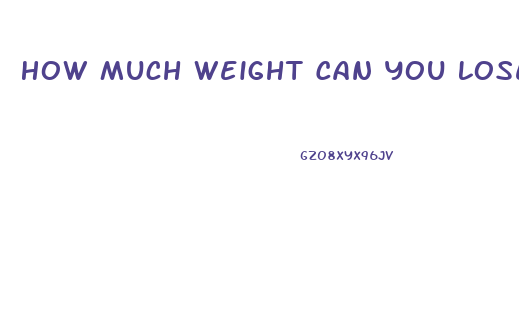 How Much Weight Can You Lose On A Water Fast