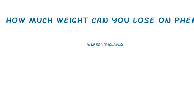 How Much Weight Can You Lose On Phentermine In 3 Months