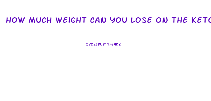 How Much Weight Can You Lose On The Ketogenic Diet