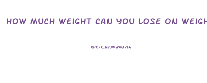 How Much Weight Can You Lose On Weight Watchers