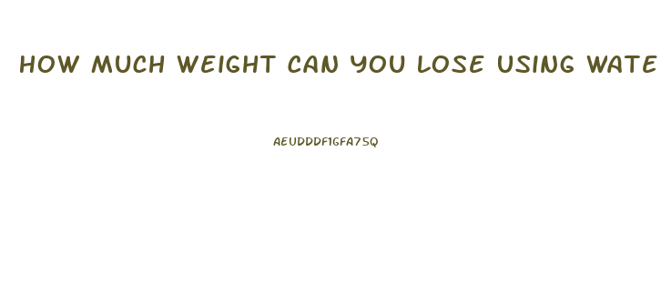 How Much Weight Can You Lose Using Water Pills