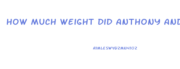 How Much Weight Did Anthony Anderson Lose