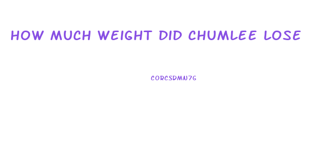 How Much Weight Did Chumlee Lose