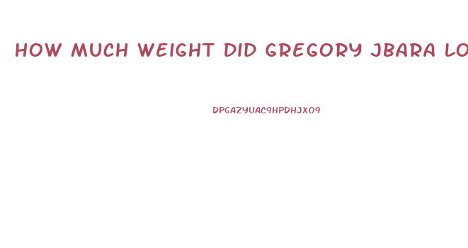 How Much Weight Did Gregory Jbara Lose