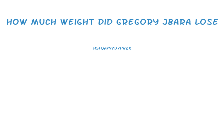 How Much Weight Did Gregory Jbara Lose