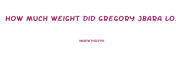 How Much Weight Did Gregory Jbara Lose