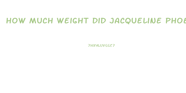 How Much Weight Did Jacqueline Phoenix Lose For The Movie Joker