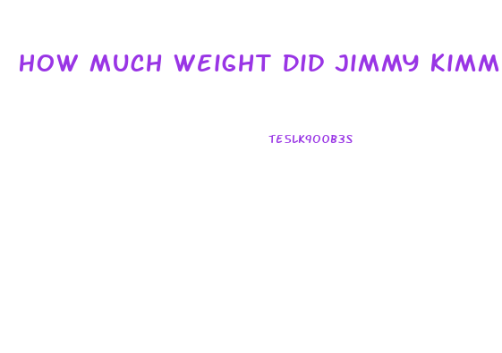 How Much Weight Did Jimmy Kimmel Lose