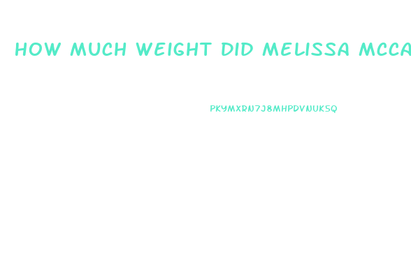 How Much Weight Did Melissa Mccarthy Lose