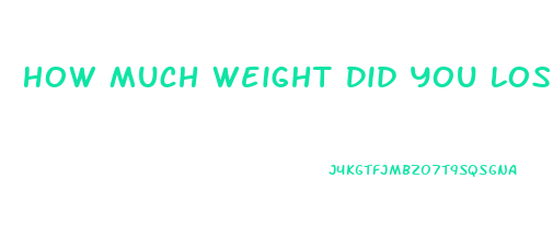 How Much Weight Did You Lose On Wellbutrin