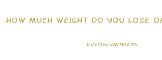 How Much Weight Do You Lose On Weight Watchers