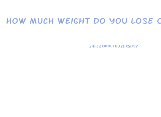 How Much Weight Do You Lose On Whole30