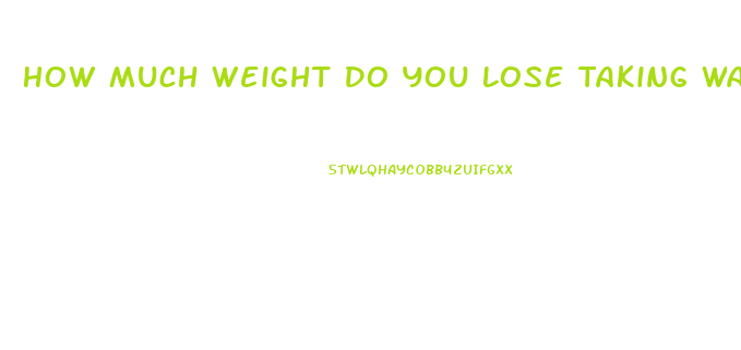 How Much Weight Do You Lose Taking Water Pills