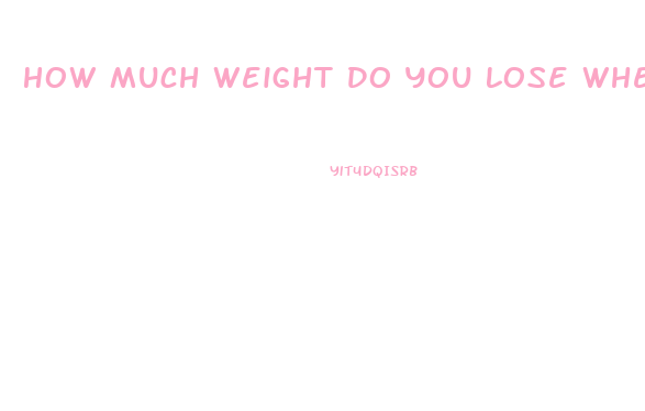 How Much Weight Do You Lose When You Die