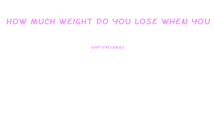 How Much Weight Do You Lose When You Die