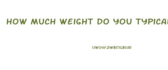 How Much Weight Do You Typically Lose After Gallbladder Surgery