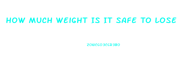 How Much Weight Is It Safe To Lose In A Month