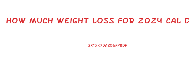 How Much Weight Loss For 2024 Cal Diet