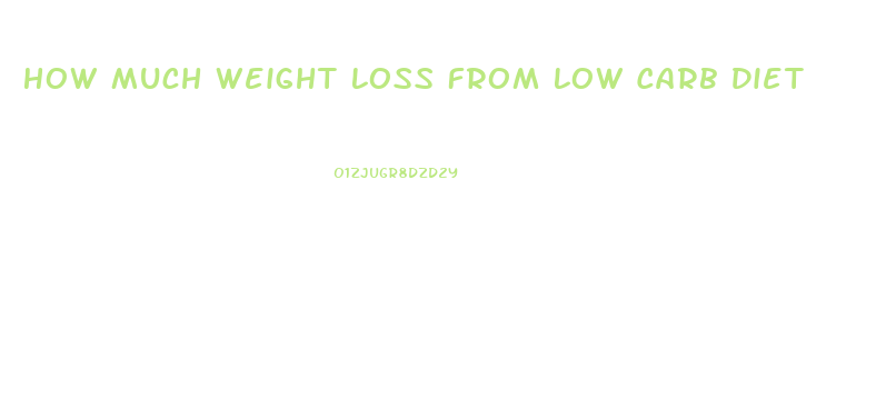 How Much Weight Loss From Low Carb Diet