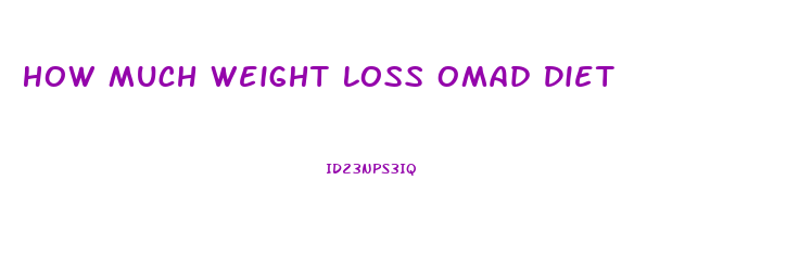 How Much Weight Loss Omad Diet