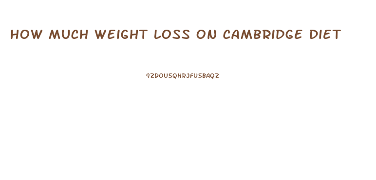How Much Weight Loss On Cambridge Diet