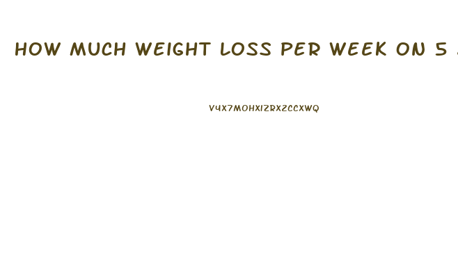 How Much Weight Loss Per Week On 5 2 Diet