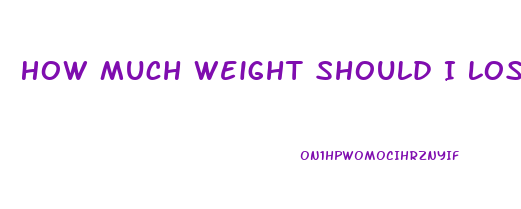 How Much Weight Should I Lose Calculator