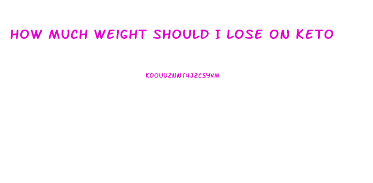 How Much Weight Should I Lose On Keto