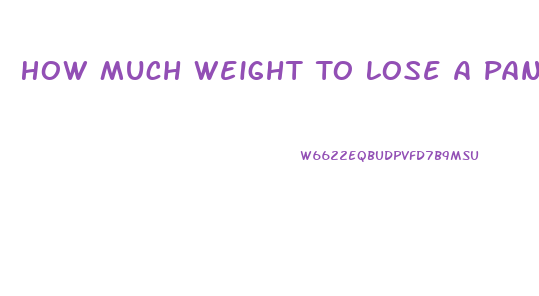 How Much Weight To Lose A Pant Size