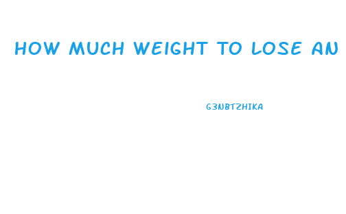 How Much Weight To Lose An Inch