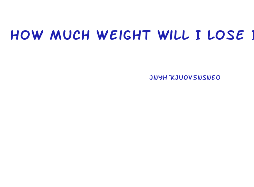 How Much Weight Will I Lose If I Eat 500 Calories A Day