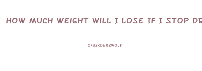 How Much Weight Will I Lose If I Stop Drinking Alcohol For A Month